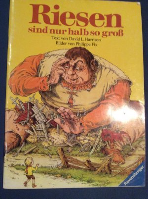 gebrauchtes Buch – Philippe Fix – Riesen sind nur halb so gross.