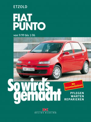 gebrauchtes Buch – Etzold, Dr. Dipl – So wird´s gemacht Band 125 Fiat Punto. pflegen - warten - reparieren gebrauchtes Buch – Etzold, Dr. Dipl – So wird´s gemacht Band 125 Fiat Punto. pflegen - warten - reparieren
