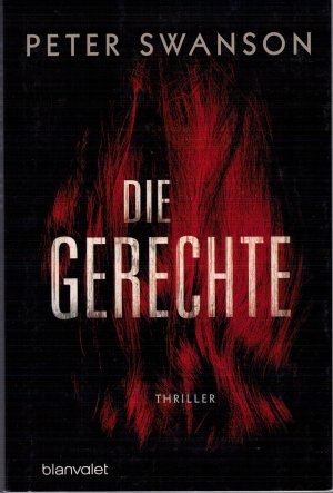 gebrauchtes Buch – Peter Swanson – Die Gerechte – Thriller