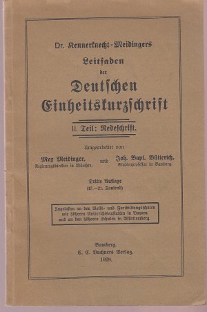 antiquarisches Buch – Dr. Rennerknecht-Meidinger – Leitfaden der Deutschen Einheitskurzschrift. II. Teil: Redeschrift