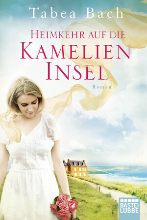 gebrauchtes Buch – Tabea Bach – Heimkehr auf die Kamelien-Insel - Roman gebrauchtes Buch – Tabea Bach – Heimkehr auf die Kamelien-Insel - Roman