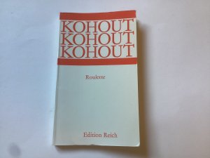 gebrauchtes Buch – Pavel Kohout – Roulette - Schauspiel nach Motiven d. Erzählung "Finsternis" von Leonid N. Andrejew (1907)