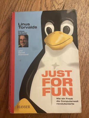 gebrauchtes Buch – Torvalds, Linus; Diamond – Just for fun - wie ein Freak die Computerwelt revolutionierte