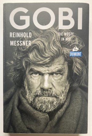 gebrauchtes Buch – Reinhold Messner – Gobi - Die Wüste in mir