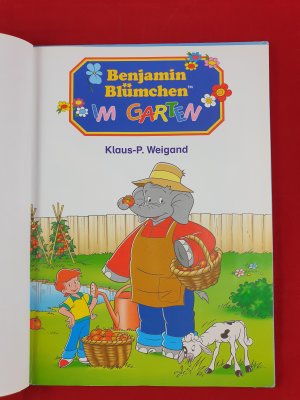 gebrauchtes Buch – Klaus-P- Weigand – Benjamin Blümchen im Garten