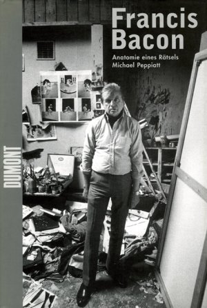 gebrauchtes Buch – Michael Peppiatt – Francis Bacon gebrauchtes Buch – Michael Peppiatt – Francis Bacon