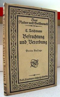 antiquarisches Buch – Dr. Teichmann – Befruchtung und Vererbung ~ aus Natur und Geisteswelt antiquarisches Buch – Dr. Teichmann – Befruchtung und Vererbung ~ aus Natur und Geisteswelt