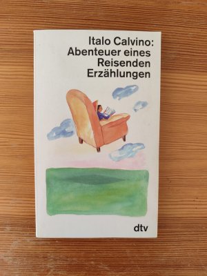 gebrauchtes Buch – Italo Calvino – Abenteuer eines Reisenden gebrauchtes Buch – Italo Calvino – Abenteuer eines Reisenden