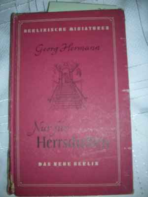 antiquarisches Buch – Georg Hermann – Nur für Herrschaften. Eingeleitet und ausgewählt von Chr.Coler.