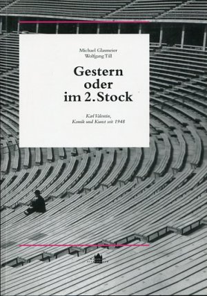 gebrauchtes Buch – Glasmeier, Michael und Wolfgang Till – Gestern oder im 2. Stock - Karl Valentin, Komik und Kunst seit 1948. (24. Juli - 15. November 2009). Münchner Stadtmuseum in Zusammenarbeit mit: Theaterwissenschaftliche Sammlung, Schloss Wahn, der Universität zu Köln/Valentin-Karlstadt-Musäum, München. gebrauchtes Buch – Glasmeier, Michael und Wolfgang Till – Gestern oder im 2. Stock - Karl Valentin, Komik und Kunst seit 1948. (24. Juli - 15. November 2009). Münchner Stadtmuseum in Zusammenarbeit mit: Theaterwissenschaftliche Sammlung, Schloss Wahn, der Universität zu Köln/Valentin-Karlstadt-Musäum, München.