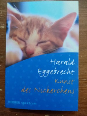 gebrauchtes Buch – Harald Eggebrecht – Die Kunst des Nickerchens