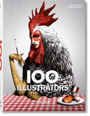 gebrauchtes Buch – Heller, Steven (Herausgeber) und Julius Wiedemann – 100 illustrators. Steven Heller & Julius Wiedemann / Bibliotheca universalis