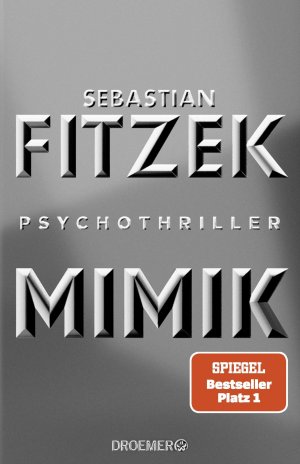 gebrauchtes Buch – Sebastian Fitzek – Mimik - Psychothriller gebrauchtes Buch – Sebastian Fitzek – Mimik - Psychothriller