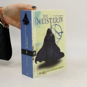 gebrauchtes Buch – Trudi Canavan – Die Meisterin - Die Gilde der schwarzen Magier