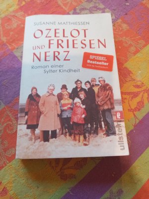 gebrauchtes Buch – Susanne Matthiessen – Ozelot und Friesennerz - Roman einer Sylter Kindheit