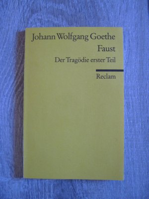 gebrauchtes Buch – Johann Wolfgang Goethe – Faust. Der Tragödie erster Teil