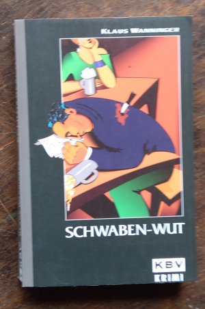 gebrauchtes Buch – Klaus Wanninger – Schwaben-Wut - Kommisar Braigs dritter Fall