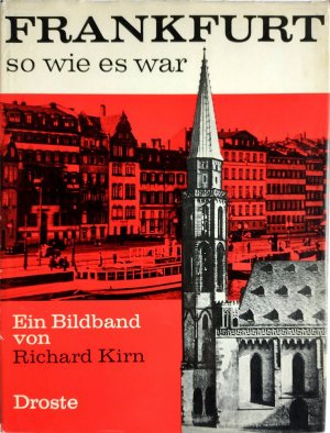 antiquarisches Buch – Richard Kirn – Frankfurt so wie es war - ein Bildband