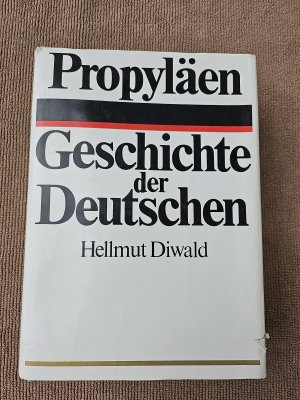 gebrauchtes Buch – Hellmut Diwald – Geschichte der Deutschen