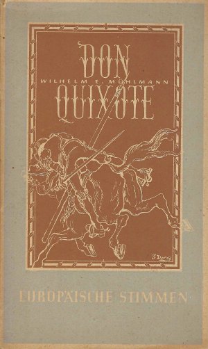 antiquarisches Buch – Wilhelm E. Mühlmann – Don Quixote - Europäische Stimmen - Die Tragödie des irrenden Ritters