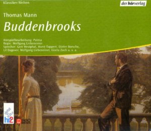 gebrauchtes Hörbuch – Thomas Mann – Die Buddenbrooks: Hörspiel gebrauchtes Hörbuch – Thomas Mann – Die Buddenbrooks: Hörspiel