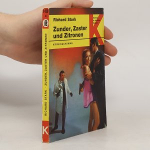 gebrauchtes Buch – Richard Stark – Zunder, Zaster und Zitronen