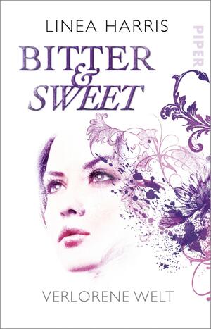 gebrauchtes Buch – Linea Harris – Verlorene Welt - Bitter & Sweet 3 gebrauchtes Buch – Linea Harris – Verlorene Welt - Bitter & Sweet 3