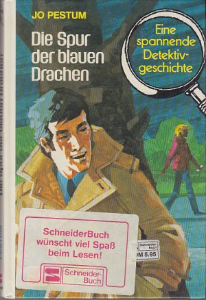 gebrauchtes Buch – Jo Pestum – Luc Lucas / Die Spur der blauen Drachen gebrauchtes Buch – Jo Pestum – Luc Lucas / Die Spur der blauen Drachen