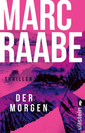 gebrauchtes Buch – Marc Raabe – Der Morgen (Art Mayer-Serie 1) gebrauchtes Buch – Marc Raabe – Der Morgen (Art Mayer-Serie 1)
