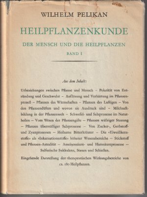 antiquarisches Buch – Wilhelm Pelikan – Heilpflanzenkunde I - Der Mensch und die Heilpflanzen