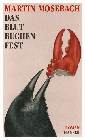 gebrauchtes Buch – Martin Mosebach – Das Blutbuchenfest. Roman.