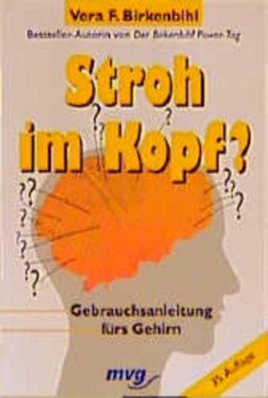 gebrauchtes Buch – Vera F. – Stroh im Kopf?. Gebrauchsanleitung fürs Gehirn gebrauchtes Buch – Vera F. – Stroh im Kopf?. Gebrauchsanleitung fürs Gehirn