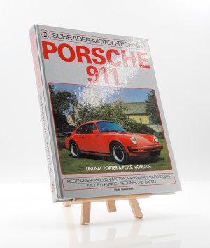 gebrauchtes Buch – Porter, Lindsay; Morgan – Porsche 911: Restaurierung von Motor, Fahrwerk, Karosserie. Modellkunde - Technische Daten (1988