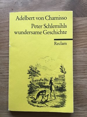 gebrauchtes Buch – Chamisso, Adelbert von – Peter Schlemihls wundersame Geschichte - Textausgabe mit Anmerkungen/Worterklärungen