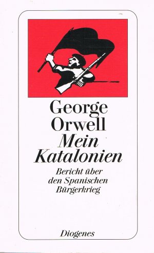 gebrauchtes Buch – George Orwell – Mein Katalonien – Bericht über den Spanischen Bürgerkrieg gebrauchtes Buch – George Orwell – Mein Katalonien – Bericht über den Spanischen Bürgerkrieg