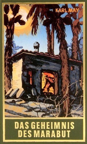 antiquarisches Buch – Karl May – Das Geheimnis des Marabut, Band 57 der Gesammelten Werke: Roman Band 57 der Gesammelten Werke (Karl Mays Gesammelte Werke)