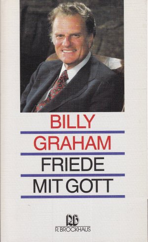 gebrauchtes Buch – Billy Graham – Friede mit Gott gebrauchtes Buch – Billy Graham – Friede mit Gott