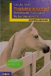 gebrauchtes Buch – Ursula Isbel – Pferdeheimat im Hochland