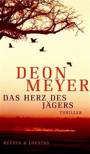 gebrauchtes Buch – Deon Meyer und Ulrich Hoffmann – Das Herz des Jägers: Thriller Thriller gebrauchtes Buch – Deon Meyer und Ulrich Hoffmann – Das Herz des Jägers: Thriller Thriller