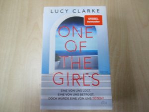 gebrauchtes Buch – Lucy Clarke – One of the girls - Roman