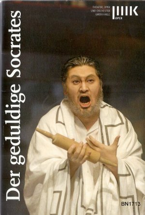 gebrauchtes Buch – Theater, Oper und Orchester GmbH Halle – Der geduldige Socrates, Programmheft der Oper Halle, Premiere am 26.Januar 2013 in der Oper Halle