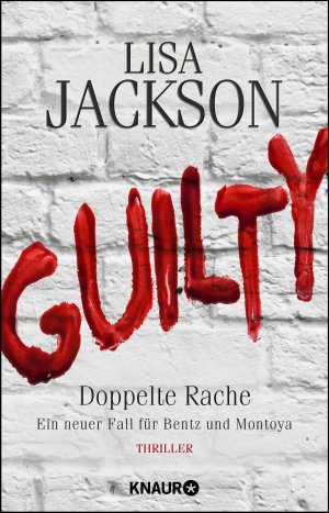 gebrauchtes Buch – Jackson, Lisa und Kristina Lake-Zapp – Guilty - Doppelte Rache: Ein neuer Fall für Bentz und Montoya ein neuer Fall für Bentz und Montoya gebrauchtes Buch – Jackson, Lisa und Kristina Lake-Zapp – Guilty - Doppelte Rache: Ein neuer Fall für Bentz und Montoya ein neuer Fall für Bentz und Montoya