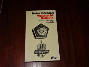 antiquarisches Buch – Heinz Pächter – Weltmacht Russland - Traditon und Revolution in der Sowjetrepublik