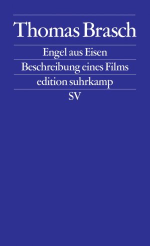 gebrauchtes Buch – Thomas Brasch – Engel Aus Eisen: Beschreibung eines Films gebrauchtes Buch – Thomas Brasch – Engel Aus Eisen: Beschreibung eines Films