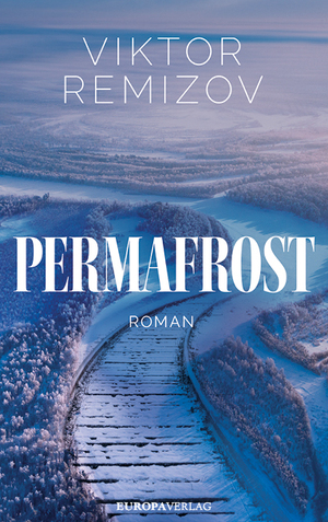 gebrauchtes Buch – Viktor Remizov – Permafrost – Roman