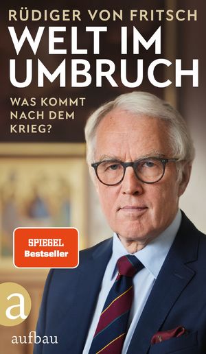 gebrauchtes Buch – von Fritsch – Welt im Umbruch – was kommt nach dem Krieg?
