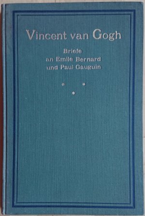 antiquarisches Buch – Vincent van Gogh – Briefe an Emile Bernard und Paul Gauguin