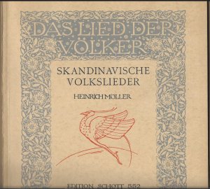 gebrauchtes Buch – Möller, Heinrich  – Skandinavische (schwedische, norwegische, dänische, isländische) Volkslieder (= Das Lied der Völker, Edition Schott 552).