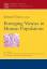 Edward Tabor: Emerging Viruses in Human Edward Tabor: Emerging Viruses in Human