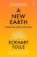 Eckhart Tolle: A New Earth